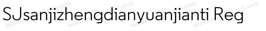 SJsanjizhengdianyuanjianti Regular字体转换
